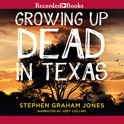 Icon image Growing Up Dead in Texas