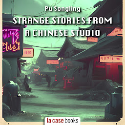 Icon image Strange Stories from a Chinese Studio