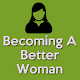 Becoming A Better Woman - Stronger Women Download on Windows