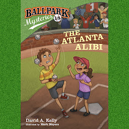 Icon image Ballpark Mysteries #18: The Atlanta Alibi
