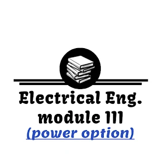 Electrical Eng. Module III