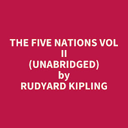 Icon image The Five Nations Vol II (Unabridged): optional