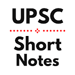 Cover Image of Baixar UPSC Notes : Short Notes 1.25 APK