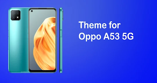 Theme for Oppo A53 5G