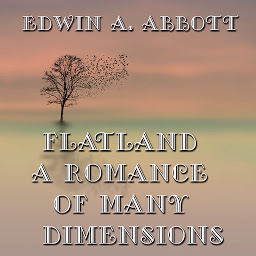 Obraz ikony: Flatland: A Romance of Many Dimensions