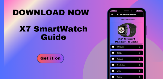 X7 SmartWatch Guide