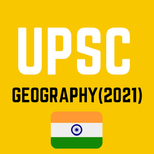 UPSC - UPSC Geography