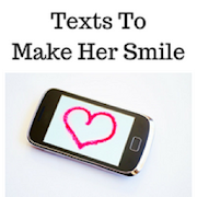 Texts to make her smile