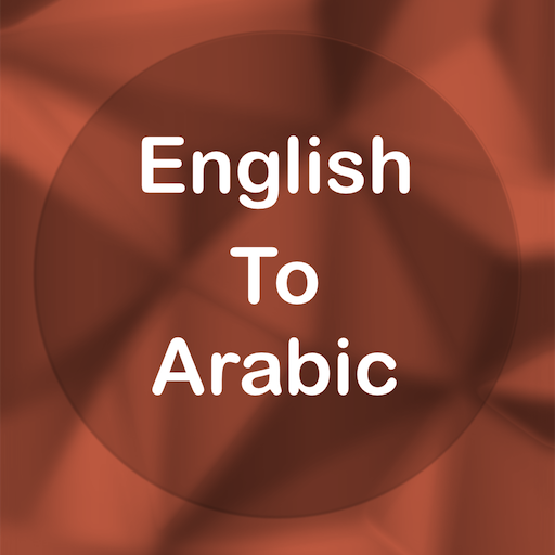 English To Arabic Translator Offline And Online Apps On Google Play