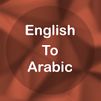 English To Arabic Translator Offline and Online