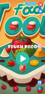 Touch Foods
