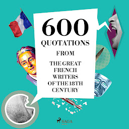 Obraz ikony: 600 Quotations from the Great French Writers of the 18th Century