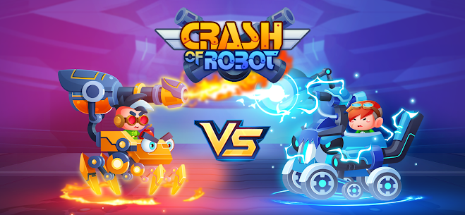 Crash of Robot Apk Mod for Android [Unlimited Coins/Gems] 1