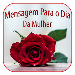 Symbolbild für Mensagem Para o Dia Da Mulher