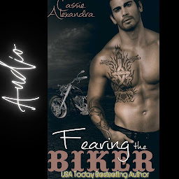Icon image Fearing The Biker: (The Biker Series) Book 3