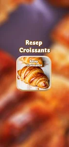 Croissants Recipe
