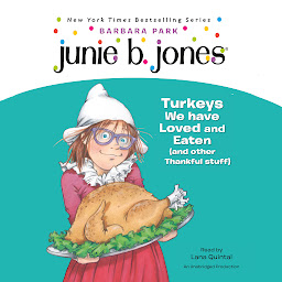 Isithombe sesithonjana se-Junie B., First Grader: Turkeys We Have Loved and Eaten (and Other Thankful Stuff) (Junie B. Jones)