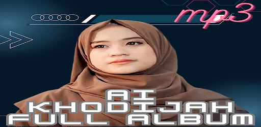 Sholawat Merdu Ai Khodijah Mp3