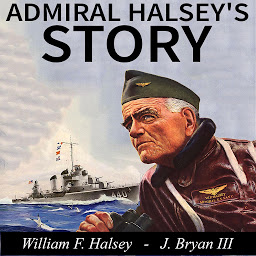 Obraz ikony: Admiral Halsey's Story