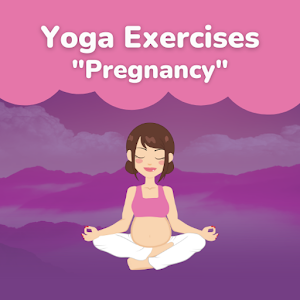 Yoga exercise for pregnancy