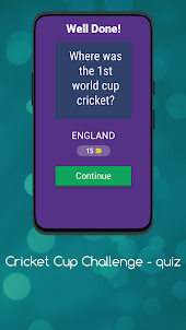 Cricket Cup Challenge - quiz