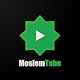 MoslemTube - Islamic Movie & TV Channel Download on Windows