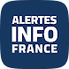Alertes Info France : l'actu