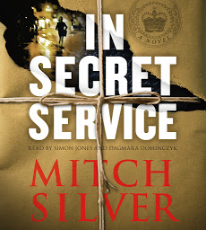 Icoonafbeelding voor In Secret Service: A Novel