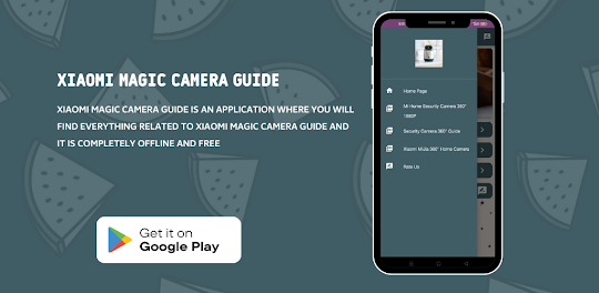 Xiaomi Magic Camera Guide
