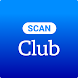 Scan Club - Androidアプリ