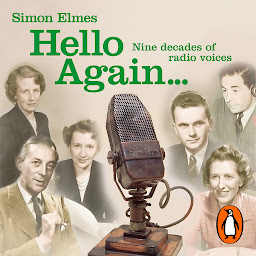 Obrázek ikony Hello Again: Nine decades of radio voices
