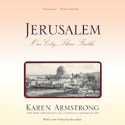 Icon image Jerusalem: One City, Three Faiths