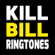 Kill Bill ringtone - Androidアプリ