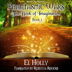 图标图片“The Book of Imagination: Phantasmic Wars, Book 1”