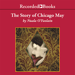 Icon image The Story of Chicago May