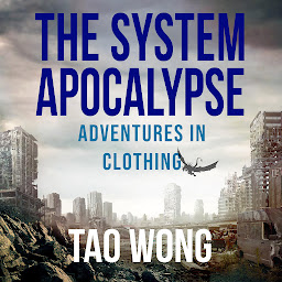Icon image Adventures in Clothing: A System Apocalypse short story