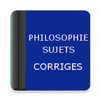 Philosophie - Sujets Corrigés