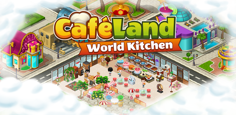 Cafeland - 餐厅游戏