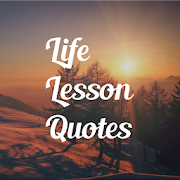 Best Life Lesson Quotes