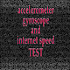 accelerometer, gyroscope and internet speed test Download on Windows