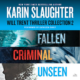 Immagine dell'icona Will Trent: Books 5–7: A Karin Slaughter Thriller Collection Featuring Fallen, Criminal, and Unseen