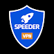 SPEEDER VPN - No Root