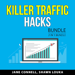 Icon image Killer Traffic Hacks Bundle, 2 in 1 Bundle: How to Generate Free Traffic Online and Traffic Hacks