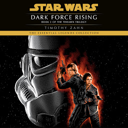 Symbolbild für Dark Force Rising: Star Wars Legends (The Thrawn Trilogy)