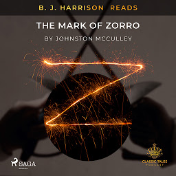 Obraz ikony: B. J. Harrison Reads The Mark of Zorro