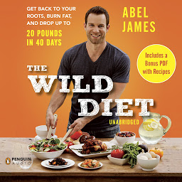 「The Wild Diet: Get Back to Your Roots, Burn Fat, and Drop Up to 20 Pounds in 40 Days」圖示圖片
