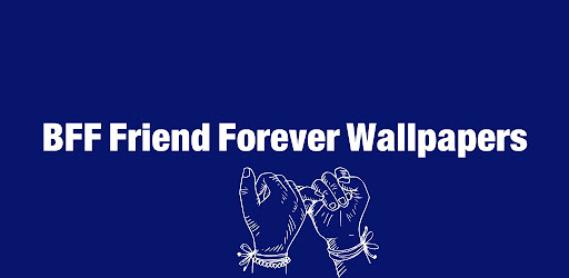 BFF Friend Forever Wallpapers