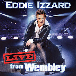 Icon image Eddie Izzard: Live from Wembley