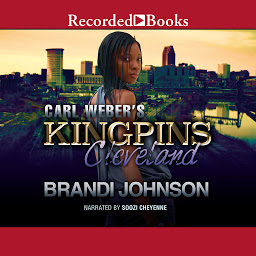 Icon image Carl Weber's Kingpins: Cleveland