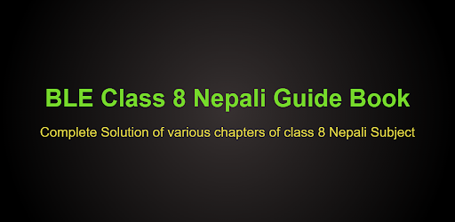BLE Class 8 Nepali Guide Book
